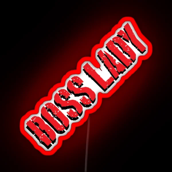 Boss Lady Red RGB Neon Sign