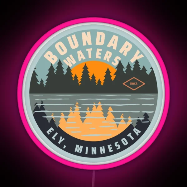 Boundary Waters Canoe Area Ely Minnesota RGB Neon Sign