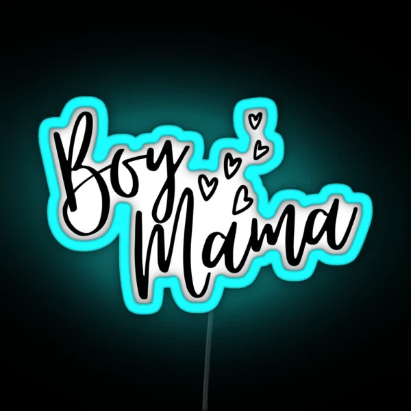 Boy Mama Boy Mom Hearts RGB Neon Sign