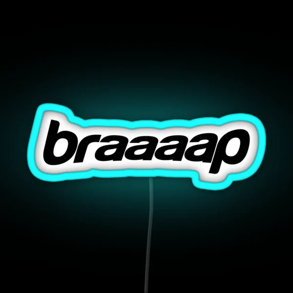 Braaaap Gear RGB Neon Sign