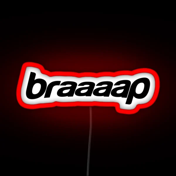 Braaaap Gear RGB Neon Sign