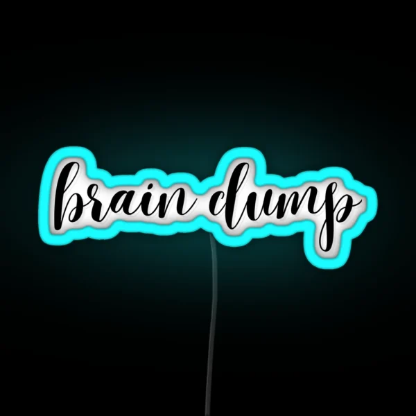 Brain Dump Led RGB Neon Sign