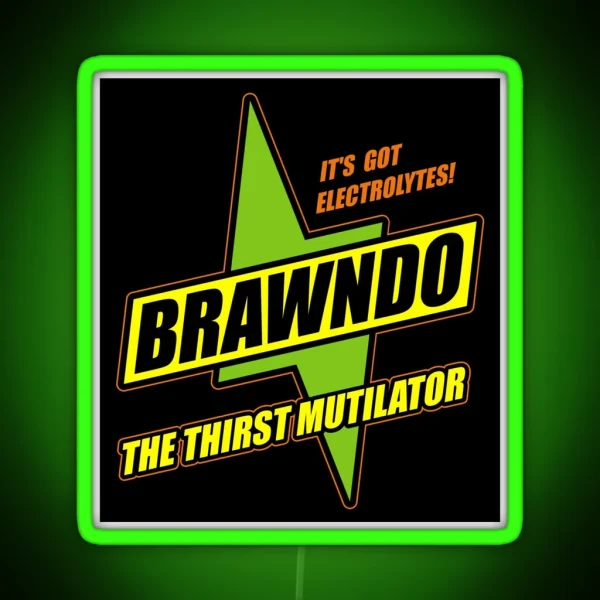 Brawndo RGB Neon Sign