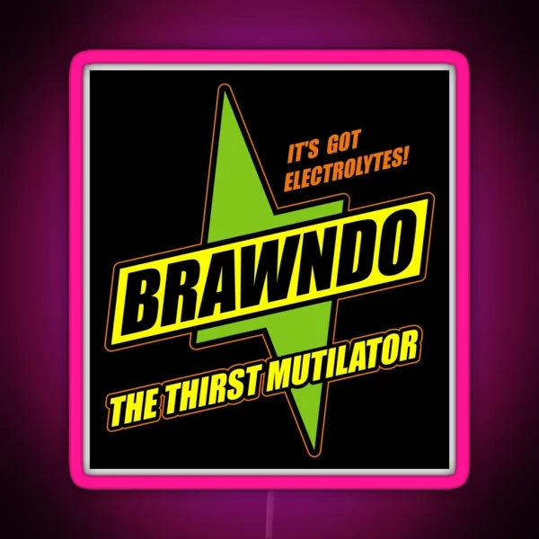 Brawndo RGB Neon Sign