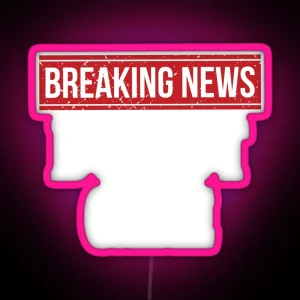 Breaking News I Don T Care RGB Neon Sign