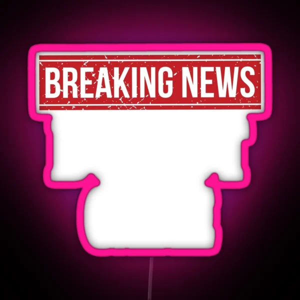 Breaking News I Don T Care RGB Neon Sign