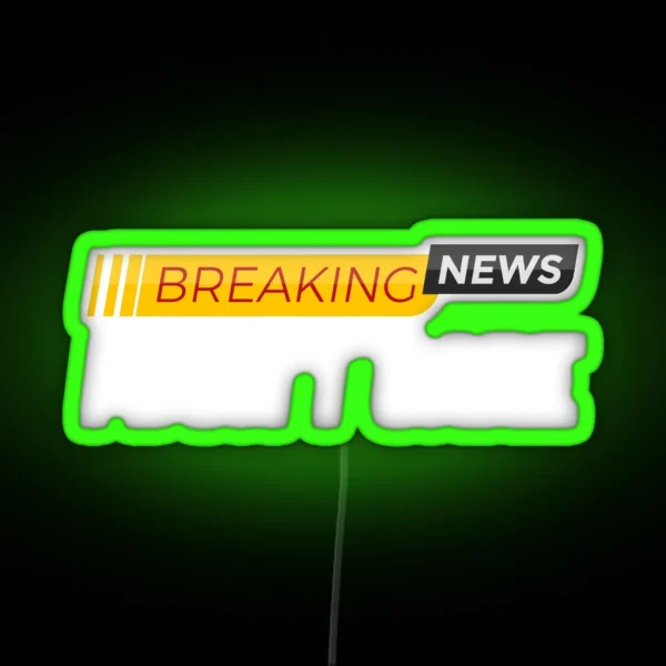 Breaking News I Don T Care Sarcastic Funny Don T Care RGB Neon Sign