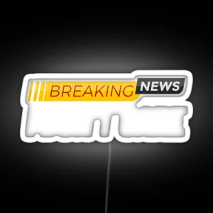 Breaking News I Don T Care Sarcastic Funny Don T Care Gear RGB Neon Sign