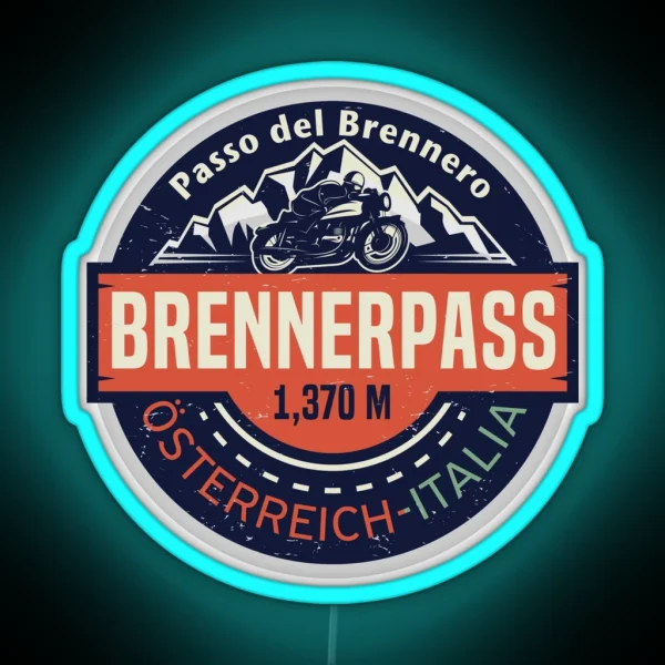 Brenner Pass Italy Austria RGB Neon Sign