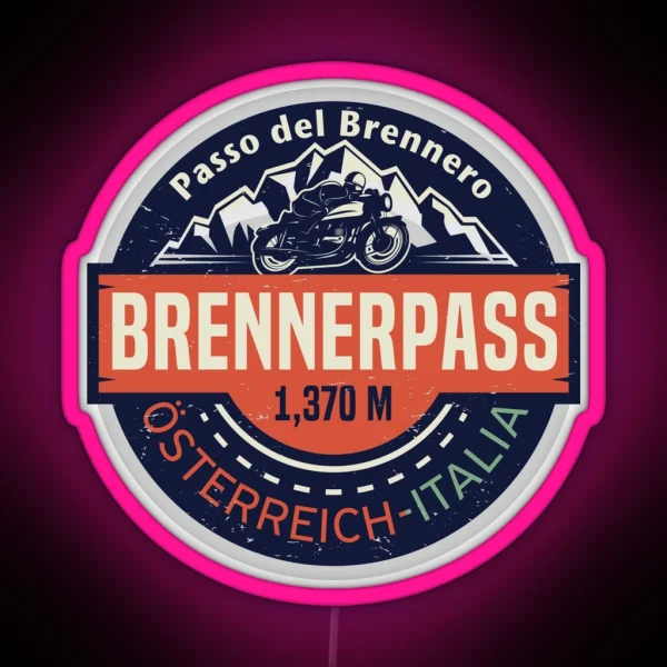Brenner Pass Italy Austria RGB Neon Sign