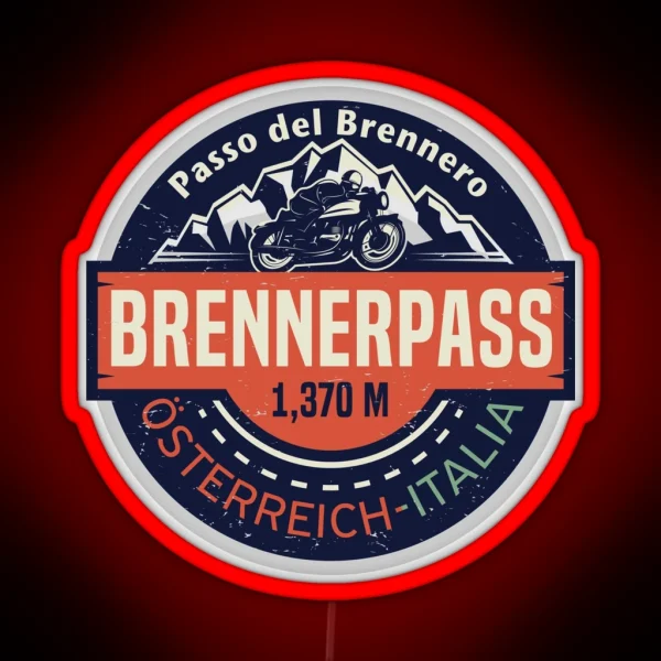 Brenner Pass Italy Austria RGB Neon Sign