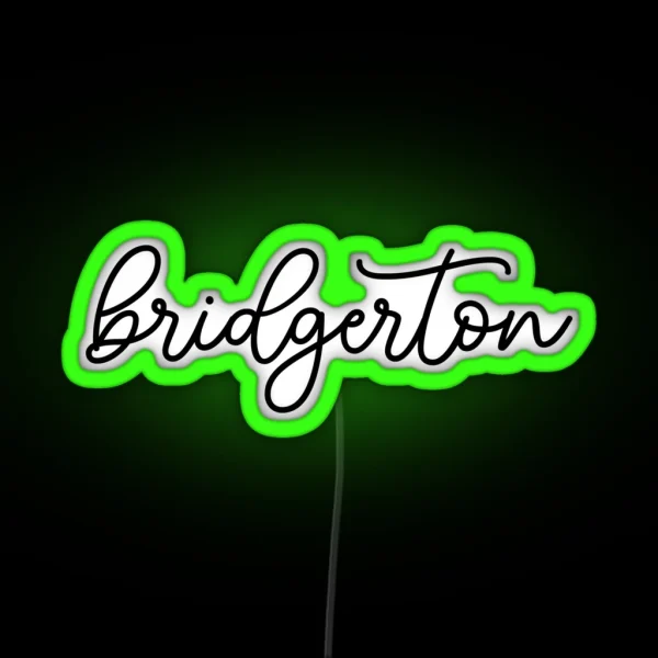 Bridgerton Calligraphy RGB Neon Sign