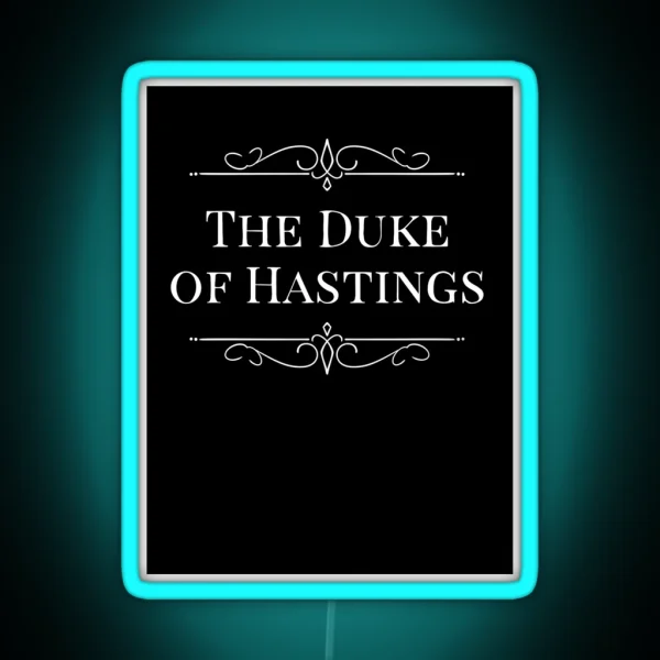 Bridgerton The Duke Of Hastings RGB Neon Sign