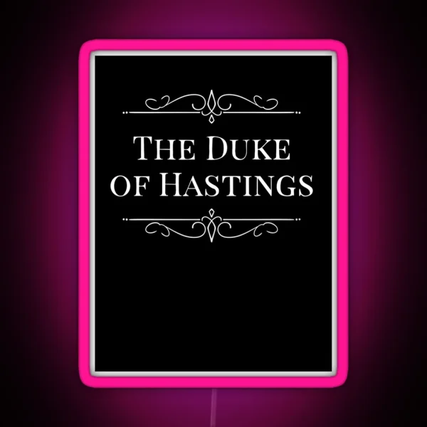 Bridgerton The Duke Of Hastings RGB Neon Sign