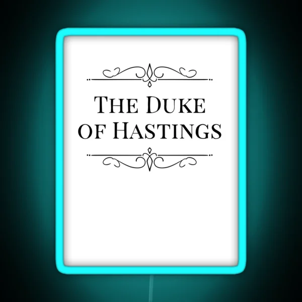 Bridgerton The Duke Of Hastings RGB Neon Sign