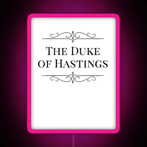 Bridgerton The Duke Of Hastings RGB Neon Sign