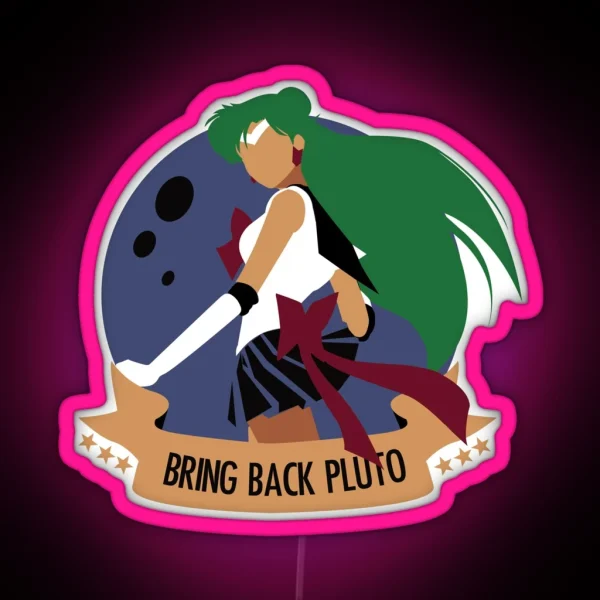 Bring Back Pluto RGB Neon Sign