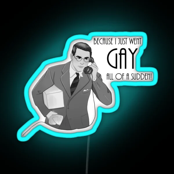 Bringing Up Baby 1938 Cary Grant Quote RGB Neon Sign