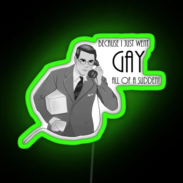 Bringing Up Baby 1938 Cary Grant Quote RGB Neon Sign
