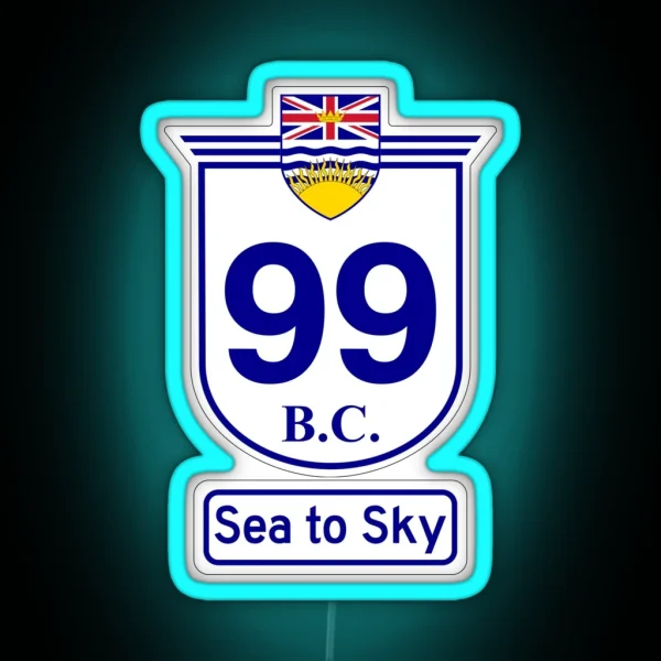 British Columbia 99 Sea To Sky RGB Neon Sign