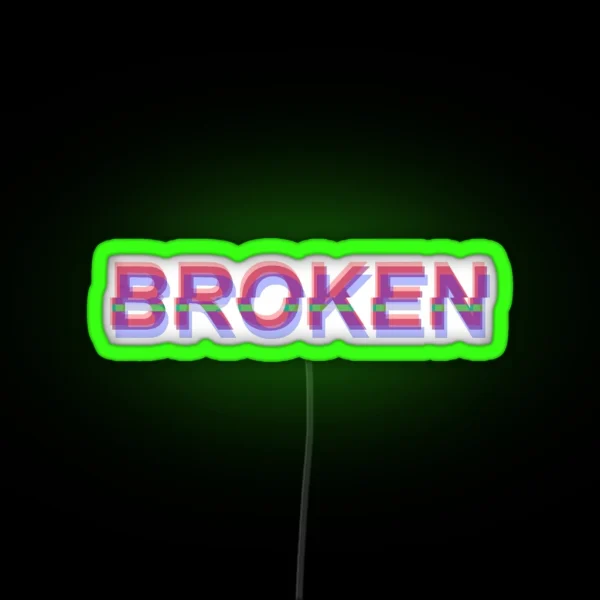 Broken RGB Neon Sign
