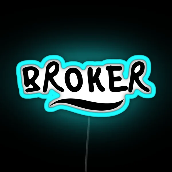 BROKER RGB Neon Sign