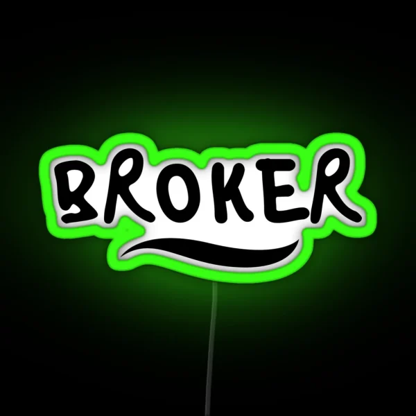BROKER RGB Neon Sign