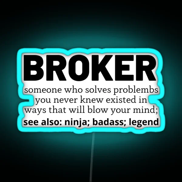 Broker RGB Neon Sign