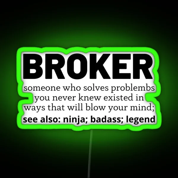 Broker RGB Neon Sign