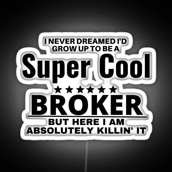 Broker RGB Neon Sign