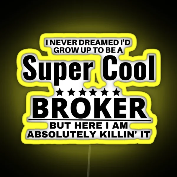 Broker RGB Neon Sign