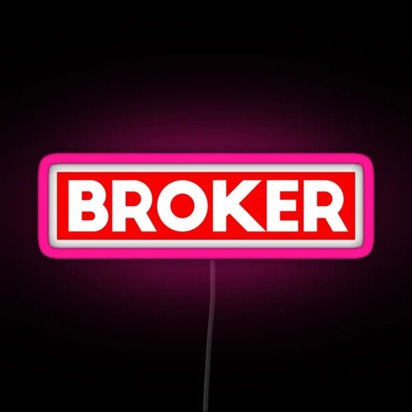 BROKER RGB Neon Sign