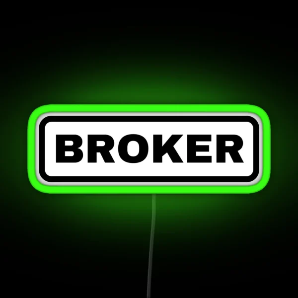 Broker RGB Neon Sign