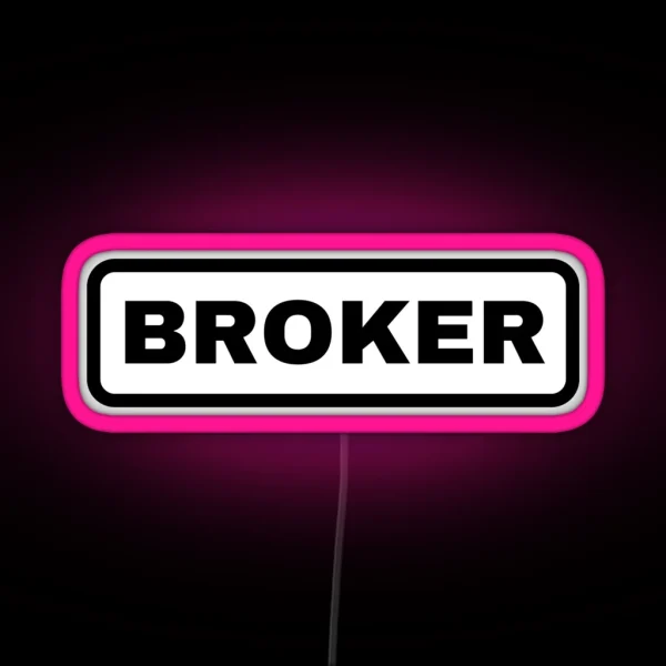 Broker RGB Neon Sign