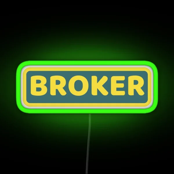 Broker RGB Neon Sign
