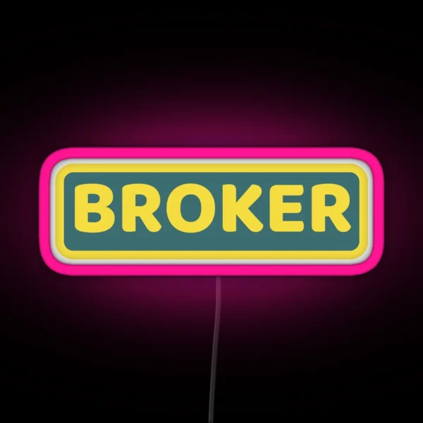 Broker RGB Neon Sign