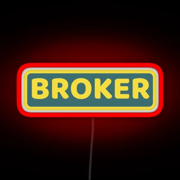 Broker RGB Neon Sign