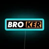 BROKER RGB Neon Sign - Image 3