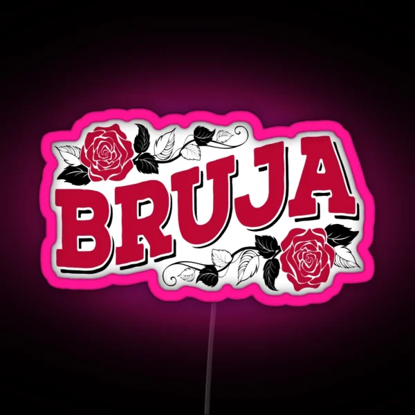 Bruja Funny Spanish Saying Boss Lady Spanish Language RGB Neon Sign