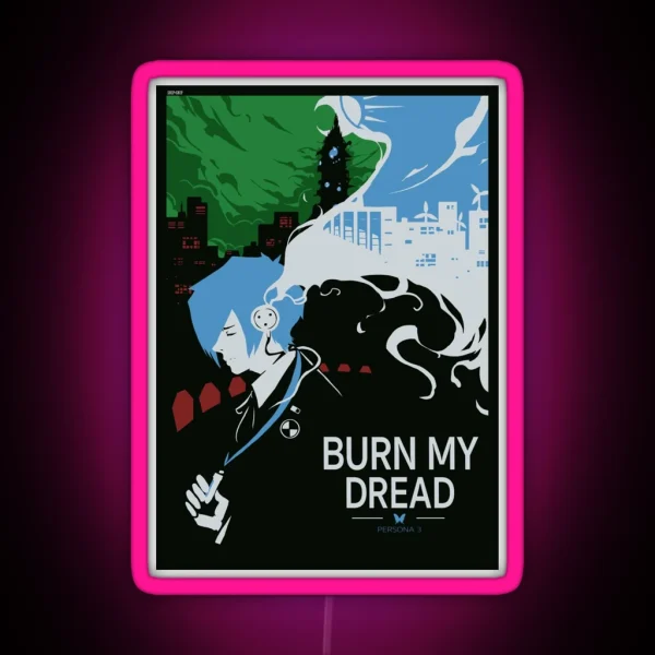 Burn My Dread RGB Neon Sign