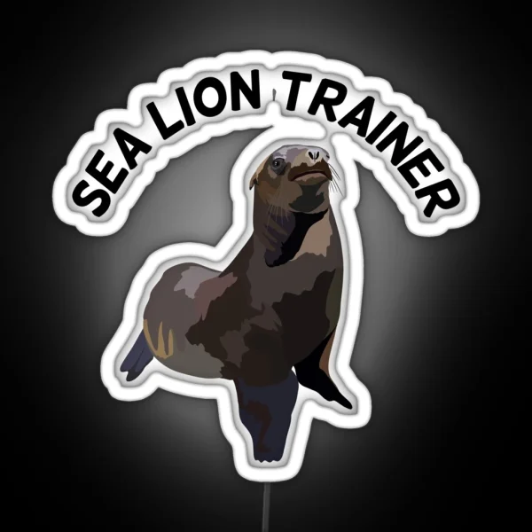 C Is For California Sealion Keeper Trainer RGB Neon Sign