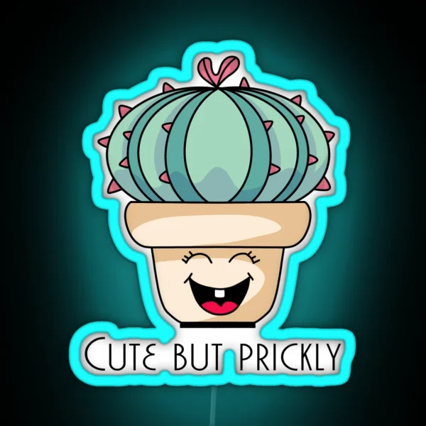 Cactus Cute But Prickly RGB Neon Sign