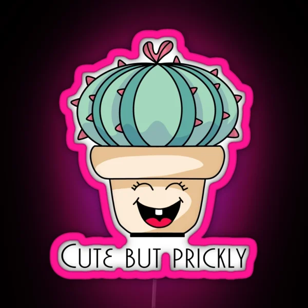 Cactus Cute But Prickly RGB Neon Sign