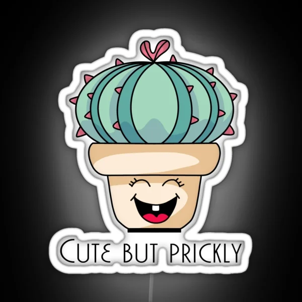 Cactus Cute But Prickly RGB Neon Sign