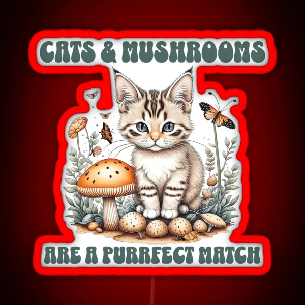 Calico Cats And Mushrooms A Purrfect Match RGB Neon Sign