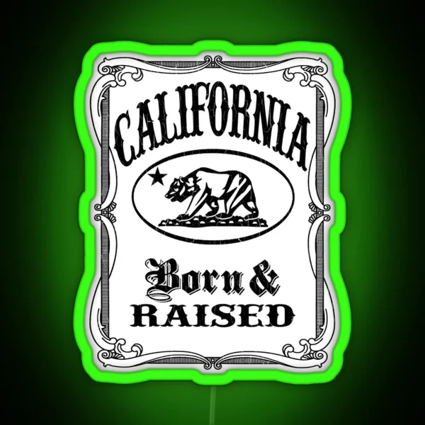 California Flag Bear Born And Raised RGB Neon Sign