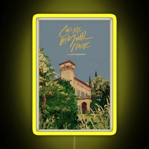 Call Me By Your Name RGB Neon Sign