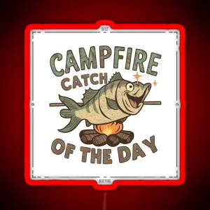 Campfire Catch Of The Day RGB Neon Sign