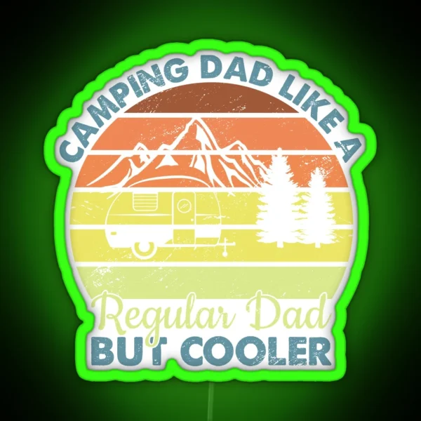 Camping Dad Nature Outdoor Activity Campfire Camper RGB Neon Sign