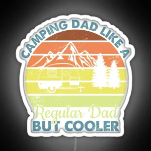 Camping Dad Nature Outdoor Activity Campfire Camper RGB Neon Sign